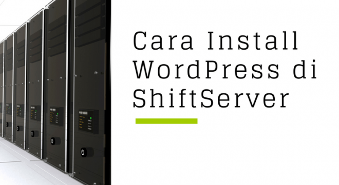 cara install wordpress di shiftserver