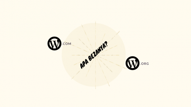 wordpress.com vs wordpress.org apakah bezanya?